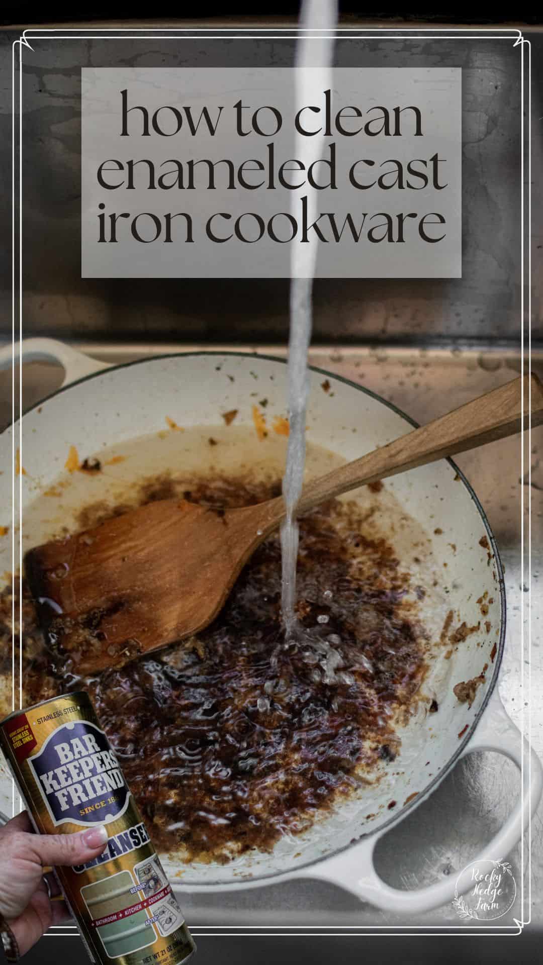 How to Clean Enameled Cast Iron - Rocky Hedge Farm